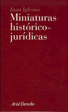 Portada de Miniaturas histórico-jurídicas